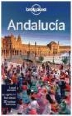 Lonely Planet Andalucia Brendan Sainsbury, Josephine Quintero, John Noble