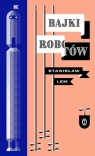 Bajki robotów - wydanie ilustrowane Stanisław Lem