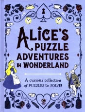 Alice's Puzzle Adventures in Wonderland - Moore Gareth