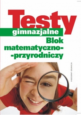 Testy gimnazjalne - Wolnica Ewa, Kafel Sonia, Jałowiecki Joachim
