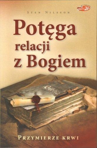 Potęga relacji z Bogiem