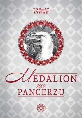 Medalion na pancerzu - Tomasz Łysiak