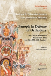 Panoply in Defense of Orthodoxy - Tsibranska-Kostova Mariyana P., Biliarsky Ivan Aleksandrov