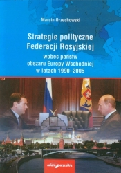 Strategie polityczne Federacji Rosyjskiej