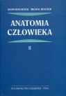 Anatomia człowieka Tom 2 Bochenek Adam, Reicher Michał