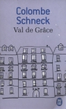 Val de Grace Colombe Schneck