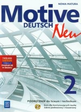 Motive Deutsch Neu 2. Podręcznik z płytą CD. Zakres podstawowy i rozszerzony - Alina Dorota Jarząbek, Danuta Koper