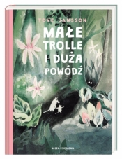 Małe trolle i duża powódź - Tove Jansson