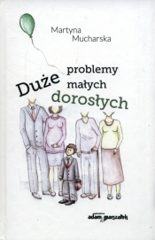 Duże problemy małych dorosłych