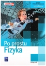 Po prostu. Fizyka. Podręcznik dla szkoły ponadgimnazjalnej 515/2012 Lehman Ludwig, Polesiuk Witold
