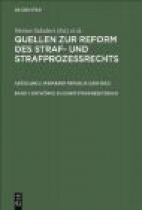 Quellen zur Reform des Straf und Strafprozessrechts Bd1 Werner Schubert