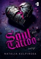 Soul Tattoo. Wielkie Litery - Natalia Kulpińska