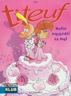 Titeuf Nadia wychodzi za mąż - Zep