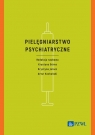 Pielęgniarstwo psychiatryczne Krystyna Górna, Jaracz Krystyna, Kochański Artur