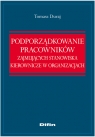 Podporządkowanie pracowników zajmujących stanowiska kierownicze w organizacjach