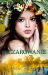 Oczarowanie. Wielkie Litery Roma J. Fiszer