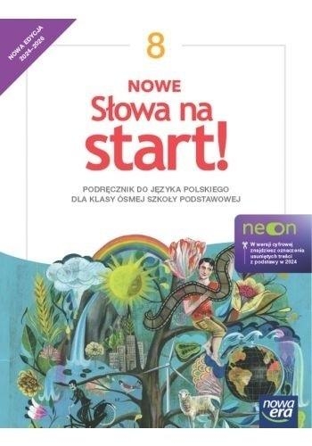 Nowe Słowa na start! Neon. Klasa 8. Podręcznik. Edycja 2024-2026