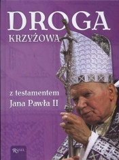 Droga Krzyżowa z testamentem Jana Pawła II