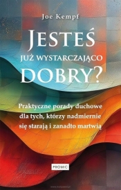 Jesteś już wystarczająco dobry?