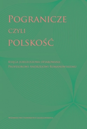 Pogranicze czyli polskość
