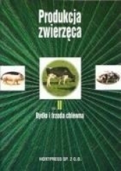 Produkcja zwierzęca cz. 2 BPZ - Opracowanie zbiorowe