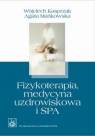 Fizykoterapia, medycyna uzdrowiskowa i SPA Kasprzak Wojciech, Mańkowska Agata