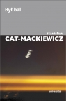 Był bal Stanisław Cat-mackiewicz