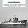 Fubuki-Class Destroyers Lars Ahlberg - Hans Lengerer
