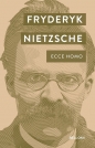 Ecce Homo - Friedrich Nietzsche