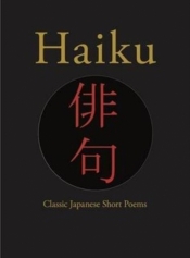 Haiku: Classic Japanese Short Poems (Chinese Bound)