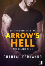 Wind Dragons MC. Arrow's Hell. Tom 2 - Chantal Fernando