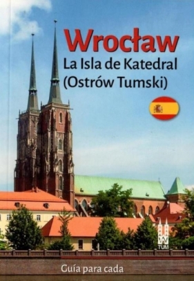 Wrocław Ostrów Tumski w.hiszpańska - Bożena Sobota