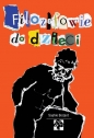 Filozofowie do dzieci - Sophie Boizard