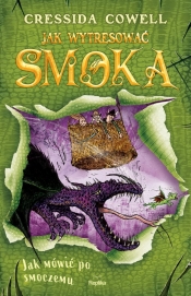 Jak wytresować smoka 3. Jak mówić po smoczemu - Cressida Cowell
