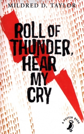 Roll of Thunder, Hear My Cry - Mildred D. Taylor