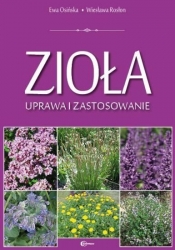Zioła uprawa i zastosowanie