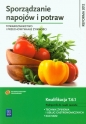 Sporządzanie napojów i potraw. Towaroznawstwo i przechowywanie żywności. Podręcznik do nauki zawodu technik żywienia i usług gastronomicznych. Szkoły ponadgimnazjalne - Anna Kmiołek