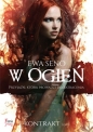 W ogień Kontrakt Tom 1 - Ewa Seno