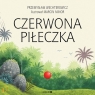 Czerwona piłeczka Wechterowicz Przemysław , Minor Marcin