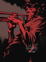 Jazz Maynard. Tom 3. Live in Barcelona - Ibanez Roger