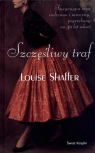 Szczęśliwy traf Louise Shaffer