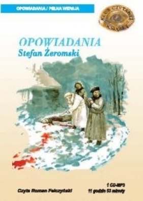 Opowiadania - Stefan Żeromski
