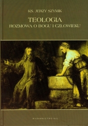 Teologia - Szymik Jerzy