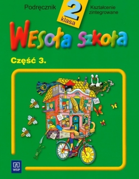 Wesoła szkoła 2 Podręcznik Część 3 - Dobrowolska Hanna, Konieczna Anna