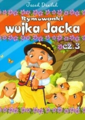 Rymowanki wujka Jacka część 3 - Daniluk Jacek