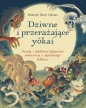 Dziwne i przerażające yokai. Poznaj i pokoloruj tajemnicze stworzenia z japońskiego folkloru - Opracowanie zbiorowe