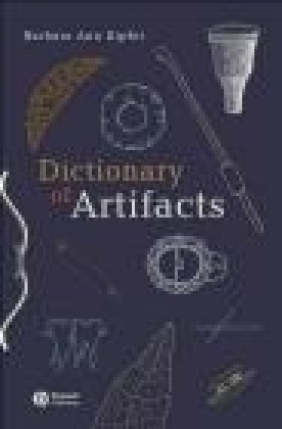 Dictionary of Artifacts Barbara Ann Kipfer