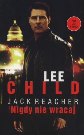 Nigdy nie wracaj - Lee Child