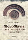 SlovoSlavia Studia z etnolingwistyki słowiańskiej Dejan Ajdačić