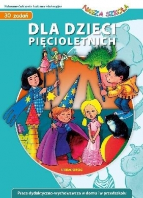 Nasza szkoła Dla dzieci pięcioletnich - Wróblewska Małgorzata
